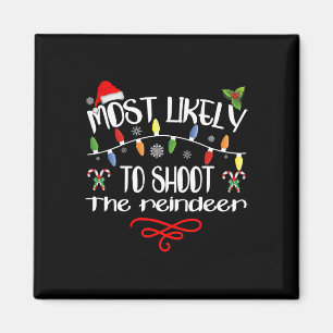 Am wahrscheinlichsten wird der Rentier Funny Famil Magnet