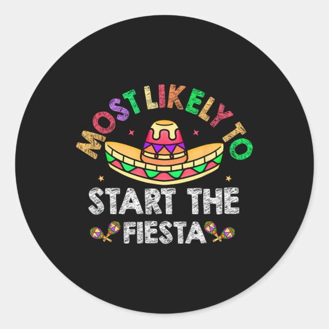 Am wahrscheinlichsten wird die Fiesta Sombrero Fun Runder Aufkleber (Vorderseite)