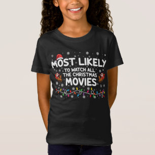 Am wahrscheinlichsten wird die ganze Familie alle  T-Shirt