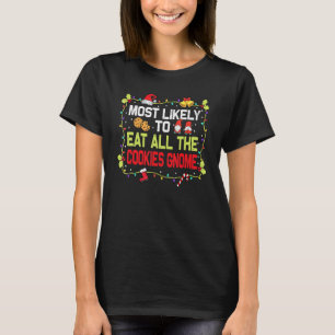 Am wahrscheinlichsten wird die ganze Gnome-Familie T-Shirt