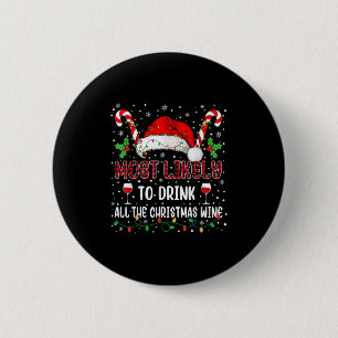 Am wahrscheinlichsten wird die ganze Weihnachtswei Button