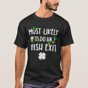 Am wahrscheinlichsten wird ein irischer Exit Shamr T-Shirt