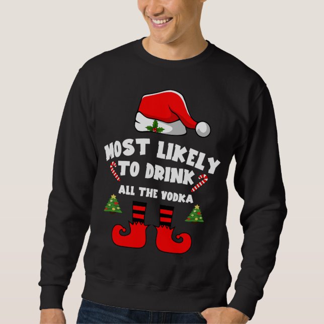 Am wahrscheinlichsten wird er den ganzen Wodka tri Sweatshirt (Vorderseite)