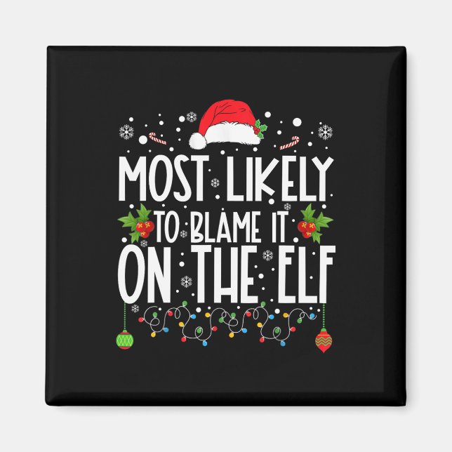Am wahrscheinlichsten wird es auf dem Elf Santa Fa Magnet (Vorne)