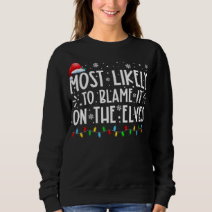 Am wahrscheinlichsten wird es auf der Elfen lustig Sweatshirt
