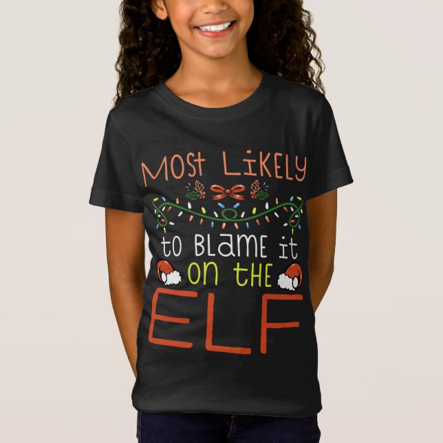 Am wahrscheinlichsten wird es der Elf Matching Fam T-Shirt (Vorderseite)
