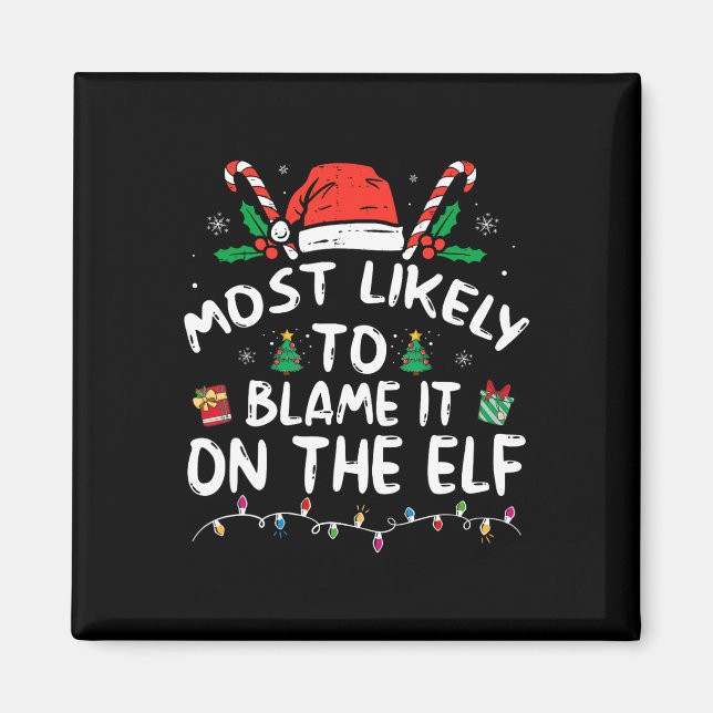 Am wahrscheinlichsten wird es der Elf-Weihnachtsfa Magnet (Vorne)