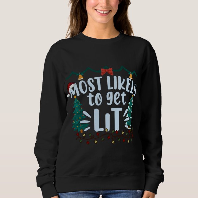 Am wahrscheinlichsten wird es etwas trinken Weihna Sweatshirt (Vorderseite)