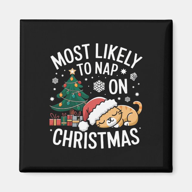 Am wahrscheinlichsten wird man an Weihnachten ein  Magnet (Vorne)