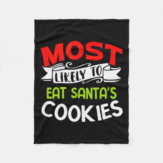 Am wahrscheinlichsten wird man Santas Kekse essen  Fleecedecke (Vorderseite)