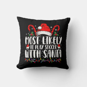 Am Wahrscheinlichsten wird mit dem Weihnachtsmann Kissen