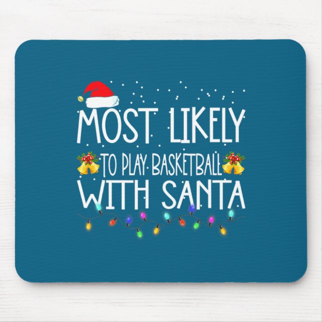 Am wahrscheinlichsten wird mit dem Weihnachtsmann  Mousepad (Vorne)