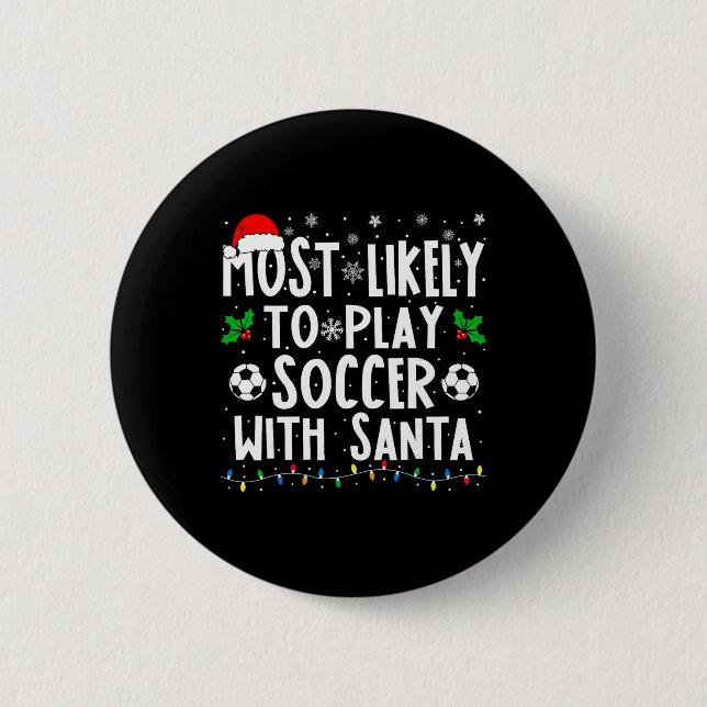 Am Wahrscheinlichsten Wird Mit Santa Family Chris  Button (Vorderseite)