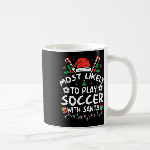 Am Wahrscheinlichsten Wird Mit Santa Family Chris Kaffeetasse