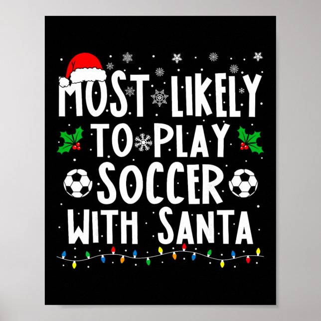 Am Wahrscheinlichsten Wird Mit Santa Family Chris  Poster (Vorne)