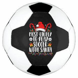 Am Wahrscheinlichsten Wird Mit Santa Family Xmas F Fußball