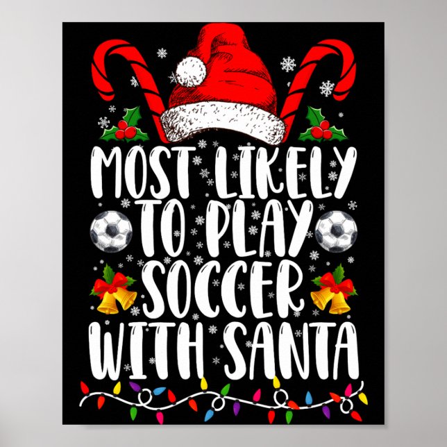 Am Wahrscheinlichsten Wird Mit Santa Family Xmas F Poster (Vorne)