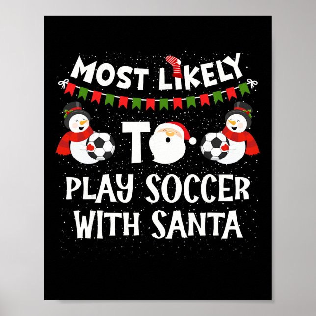 Am Wahrscheinlichsten Wird Mit Santa Funny Family  Poster (Vorne)