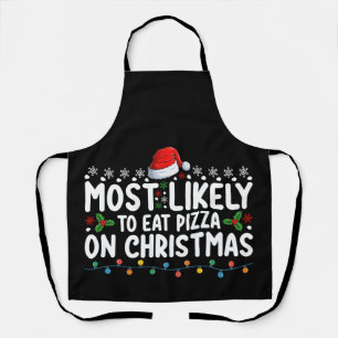Am wahrscheinlichsten wird Pizza an Weihnachten ge Schürze