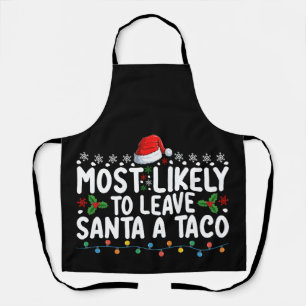 Am Wahrscheinlichsten wird Santa einen Taco lustig Schürze