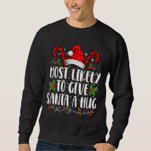 Am wahrscheinlichsten wird Santa einen umarmenden  Sweatshirt