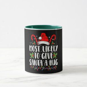 Am wahrscheinlichsten wird Santa einen umarmenden Tasse
