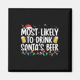 Am wahrscheinlichsten wird Santa's Bier getrunken Magnet