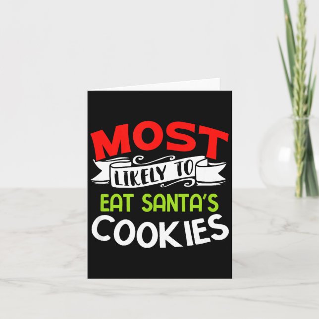 Am Wahrscheinlichsten wird Santas Kekse essen Lust Karte (Vorderseite)