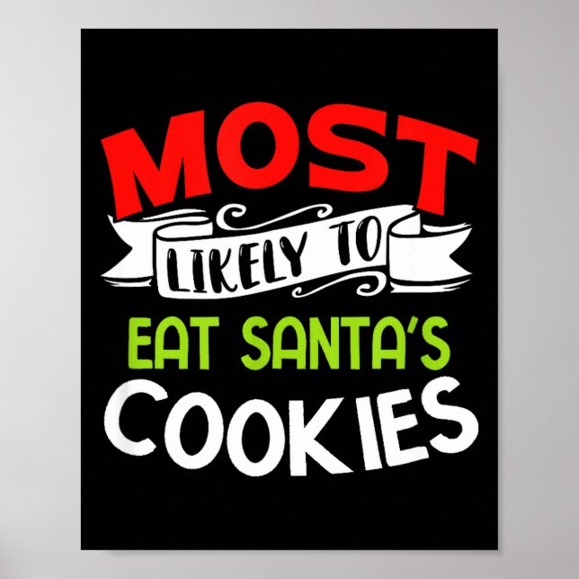 Am Wahrscheinlichsten wird Santas Kekse essen Lust Poster (Vorne)