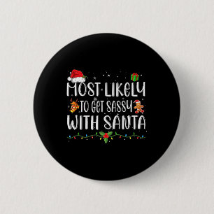 Am wahrscheinlichsten wird sie mit Santa Matching  Button