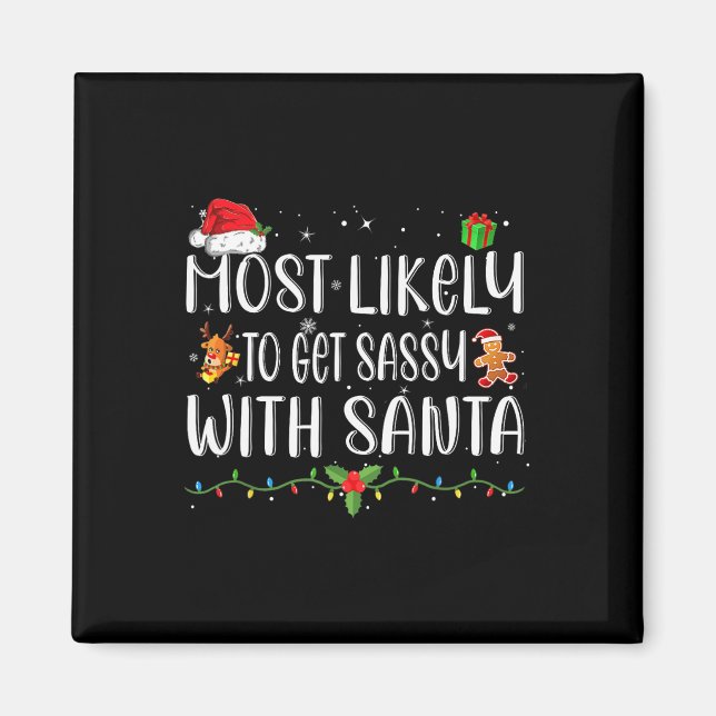 Am wahrscheinlichsten wird sie mit Santa Matching  Magnet (Vorne)