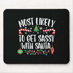 Am wahrscheinlichsten wird sie mit Santa Matching  Mousepad