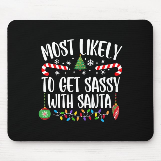 Am wahrscheinlichsten wird sie mit Santa Matching  Mousepad (Vorne)