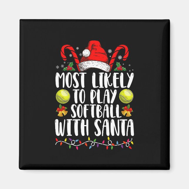 Am wahrscheinlichsten wird Softball mit der Santa  Magnet (Vorne)