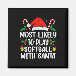 Am Wahrscheinlichsten wird Softll mit Santa Funny Magnet