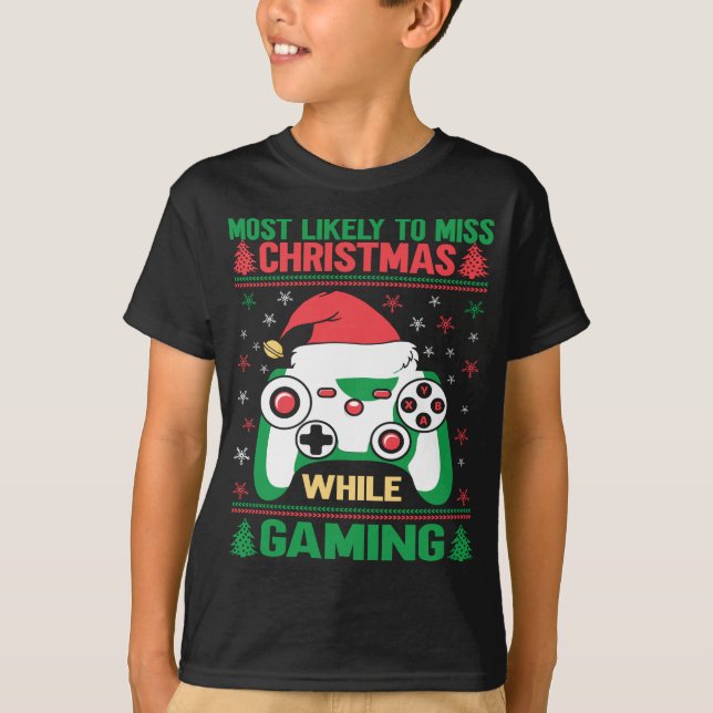 Am wahrscheinlichsten wird Weihnachten beim Spiele T-Shirt (Vorderseite)
