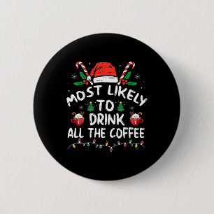 Am wahrscheinlichsten wird Weihnachtsmanns Kaffee Button
