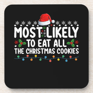 Am wahrscheinlichsten zu essen alle Weihnachtskeks Getränkeuntersetzer