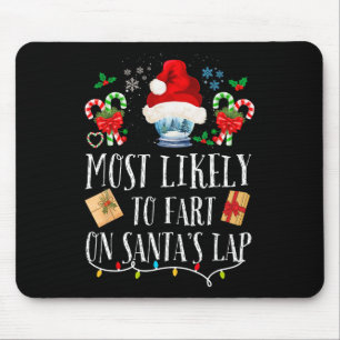 Am wahrscheinlichsten zu Furz auf Santa's Lap Fun Mousepad