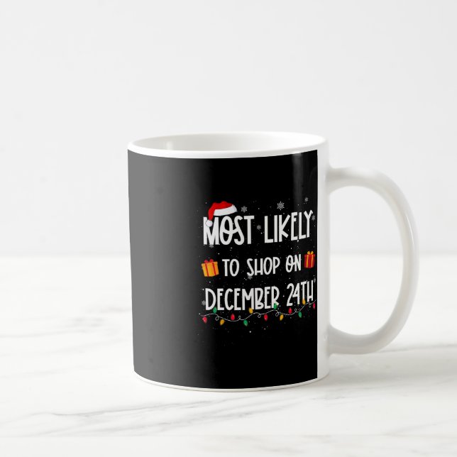 Am wahrscheinlichsten zu kaufen am 24. Dezember We Kaffeetasse (Rechts)