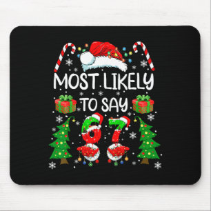 Am Wahrscheinlichsten Zu Sagen 67 Meme Sechs Siebe Mousepad