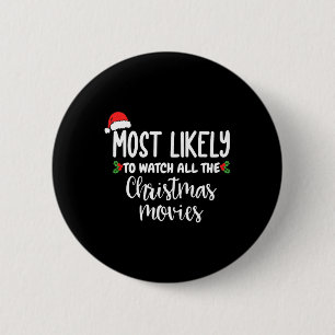 Am wahrscheinlichsten zu sehen, alle Weihnachtsfil Button