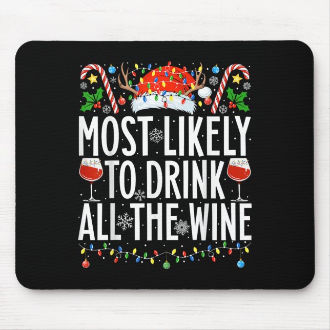 Am wahrscheinlichsten zu trinken alle Wine Xmas Fa Mousepad (Vorne)