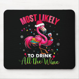 Am wahrscheinlichsten zu trinken Flamingo Frauen Mousepad