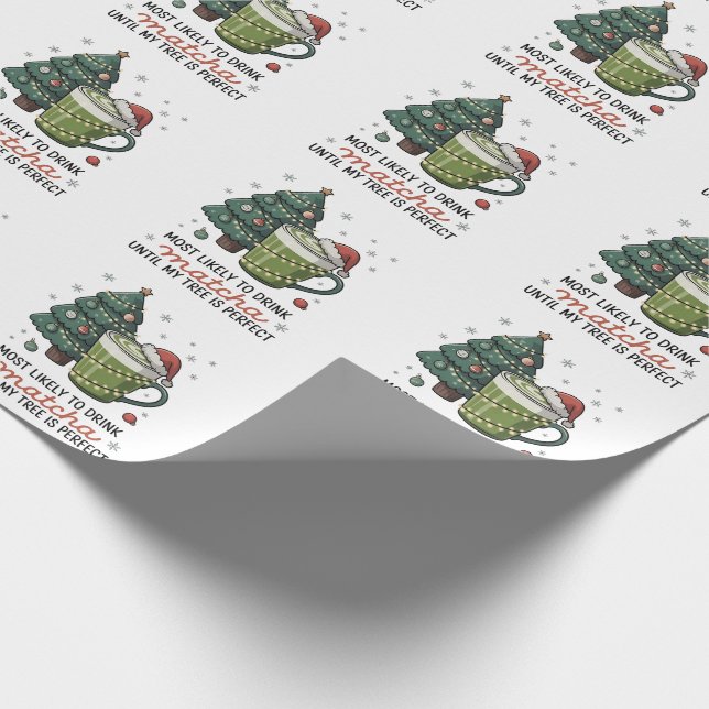 Am wahrscheinlichsten zu trinken Matcha bis mein B Geschenkpapier (Ecke)