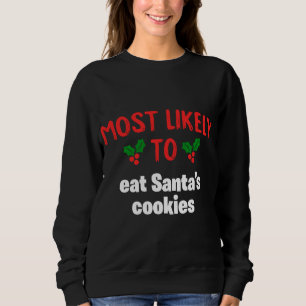 Am wahrscheinlichsten zu Weihnachten essen Santas Sweatshirt