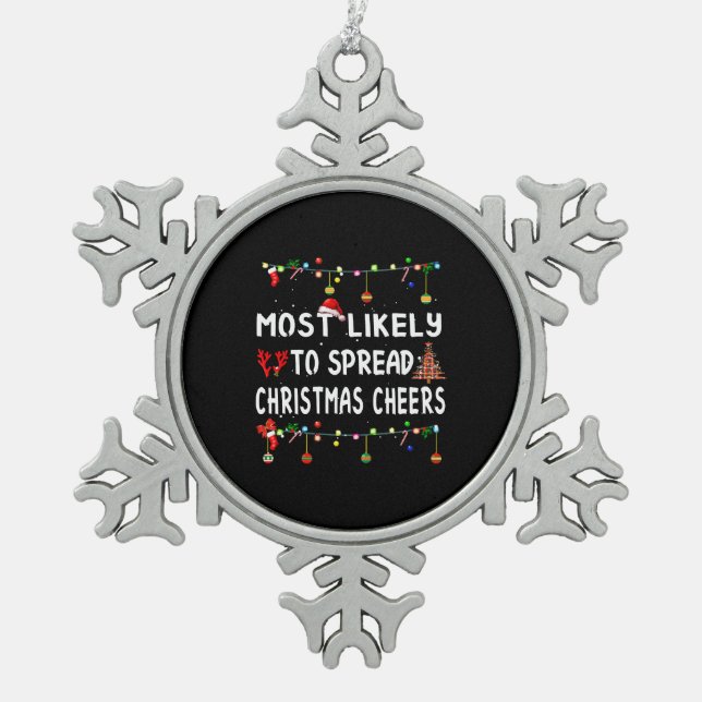 Am wahrscheinlichsten zu Weihnachten lustige Match Schneeflocken Zinn-Ornament (Vorderseite)