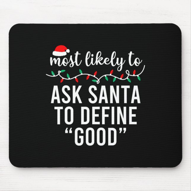 Am wahrscheinlichsten zu Weihnachten Matching Fami Mousepad (Vorne)