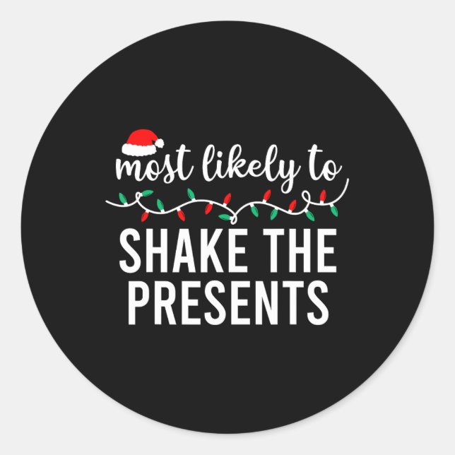 Am wahrscheinlichsten zu Weihnachten Matching Fami Runder Aufkleber (Vorderseite)