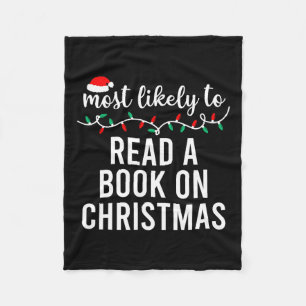 Am wahrscheinlichsten zu Weihnachten Shirt Matchin Fleecedecke